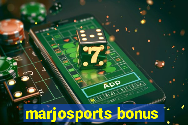 marjosports bonus